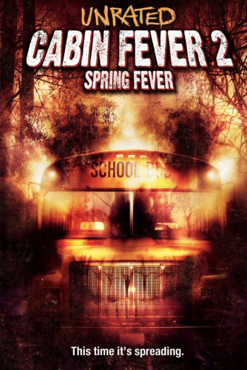 Cabin Fever 2: Spring Fever